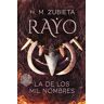 Rayo, la de los mil nombres