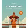 Wes Anderson. Nueva edición actualizada