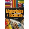 Guía completa de materiales y técnicas