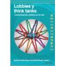 LOBBIES Y THINK TANKS