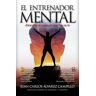 ENTRENADOR MENTAL, EL