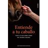 Entiende a tu caballo