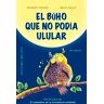 El búho que no podía ulular