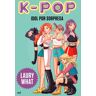 K-pop. Idol por sorpresa