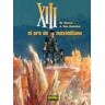 XIII 17: el oro de Maximiliano