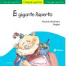 ChiquiCuento 14. El gigante Ruperto