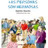 Las personas son hermosas