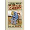 Los héroes de la derrota