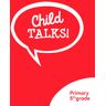 Childs talk 5