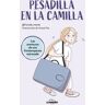 Pesadilla en la camilla