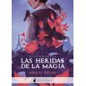 Las heridas de la magia