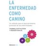 La enfermedad como camino