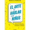 El arte de hablar con niños