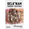 Selk'nam - genocidio y resistencia