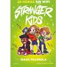 Stranger Kids 2 - 24 horas sin wifi