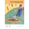 The Strange Hole