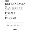 101 reflexiones que cambiarán tu forma de pensar