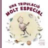 Una tripulació molt especial