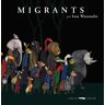 Migrants