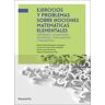 Ejercicios y problemas sobre nociones matemáticas elementales