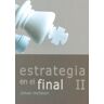 Estrategia en el final II