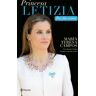 Princesa Letizia. Por fin reina