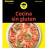 Cocina sin gluten para Dummies