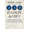 23-F. El golpe del Rey