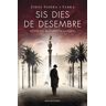 Sis dies de desembre