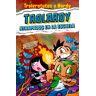 Trolardy 4. Atrapados en la escuela