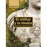 El militar y la hiedra