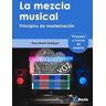 La mezcla musical