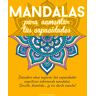 Mandalas para aumentar tus capacidades