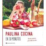 Robinbook Paulina Cocina En 30 Minutos