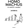 Homo machus