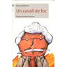 Cavall de foc, Un