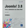 Joomla! 3.8 - Cree y administre sus sitios web