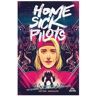 Home sick pilots 02