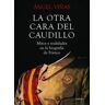 La otra cara del Caudillo