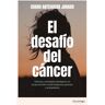 El desafío del cáncer