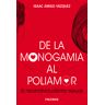 De la monogamia al poliamor