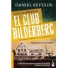 Historia definitiva del Club Bilderberg,