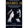 Isabel II. La reina de reinas