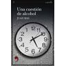 Una cuestión de alcohol