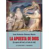 La apuesta de Dios