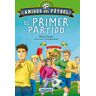 El primer partido