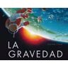 La Gravedad