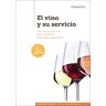 El Vino y Su Servicio