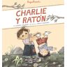 Charlie y Ratón