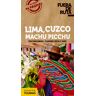 Lima, Cuzco, Machu Picchu